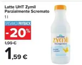 Carrefour Market Latte UHT Zymil Parzialmente Scremato offerta