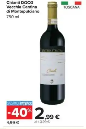 Carrefour Market Chianti DOCG Vecchia Cantina di Montepulciano offerta
