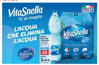 Carrefour Market Acqua Naturale Vitasnella Conf. 6 pz 1,5 I Cad. offerta