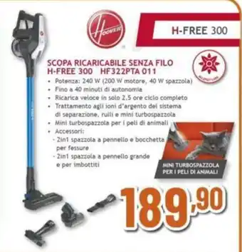 Expert HOOVER SCOPA RICARICABILE SENZA FILO H-FREE 300 HF322PTA 011 offerta