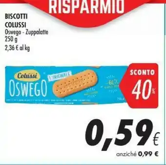 Coop Colussi Biscotti Oswego - Zuppalatte offerta