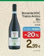 Carrefour Tralcio antico Bio Bonarda Doc offerta