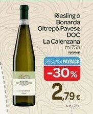 Carrefour La Calenzana Riesling O Bonarda Oltrepò Pavese Doc offerta