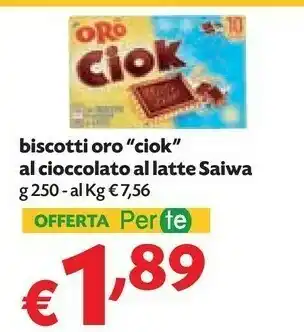 Pam Saiwa Oro Ciok Con Tavoletta Di Cioccolato Al Latte 250 G(ml) offerta