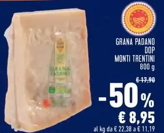 Conad Superstore GRANA PADANO DOP MONTI TRENTINI 800 g offerta