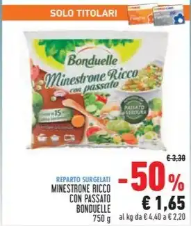 Conad Superstore MINESTRONE RICCO CON PASSATO BONDUELLE 750 g offerta