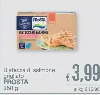 Unes Frosta Bistecca Di Salmone Grigliata 250 G(ml) offerta