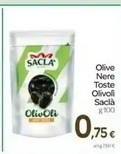 Carrefour Saclà Olive Nere Toste Olivoli offerta