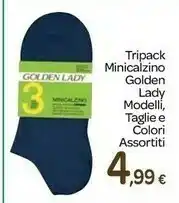 Carrefour Golden Lady Tripack Minicalzino Modelli, Taglie E Colori Assortiti offerta