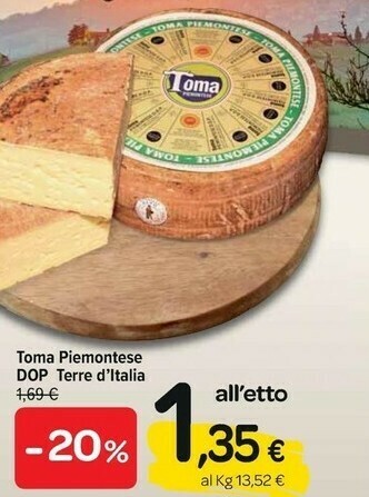 Carrefour Terre d'Italia Toma Piemontese Dop offerta