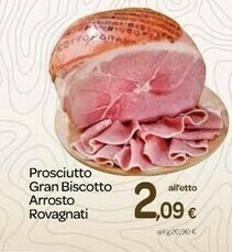 Carrefour Rovagnati Prosciutto Gran Biscotto Arrosto offerta