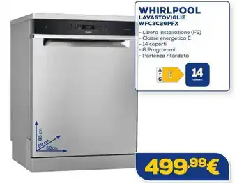Euronics WHIRLPOOL LAVASTOVIGLIE WFC3C26PFX offerta