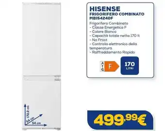 Euronics HISENSE FRIGORIFERO COMBINATO MBI54240F offerta