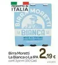 Carrefour Moretti Birra La Bianca Malti Chiari 330 G(ml) offerta
