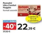 Carrefour Iper Pannolini Ultra Comfort Huggies formati assortiti offerta