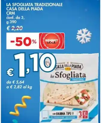 Bennet LA SFOGLIATA TRADIZIONALE CASA DELLA PIADA CRM conf. da 3, g 390 offerta