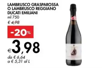 Bennet LAMBRUSCO GRASPAROSSA O LAMBRUSCO REGGIANO DUCATI EMILIANI offerta