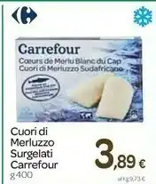 Carrefour Carrefour - Cuori Di Merluzzo Surgelati 400 G offerta