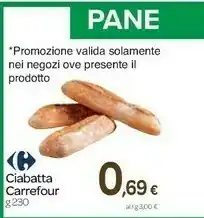Carrefour Carerfour Ciabatta offerta