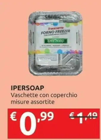 Ipersoap Ipersoap Vaschette Con Coperchio offerta