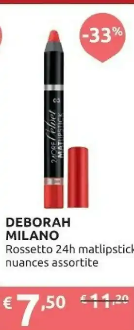 Ipersoap Deborah Milano Rossetto 24h Matlipstick Nuances offerta