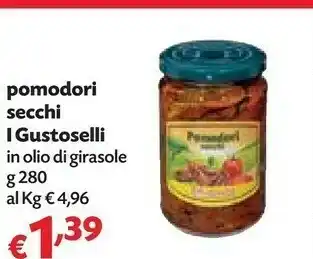 Pam I gustoselli Pomodori Secchi In Olio Di Girasole G 280 offerta