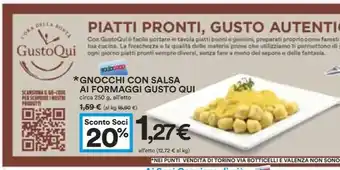 Coop GNOCCHI CON SALSA AI FORMAGGI GUSTO QUI circa 250 g offerta