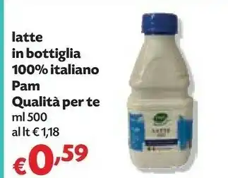 Pam Pam Qualita Per Te Latte In Bottiglia 100% Italiano 500 Ml offerta
