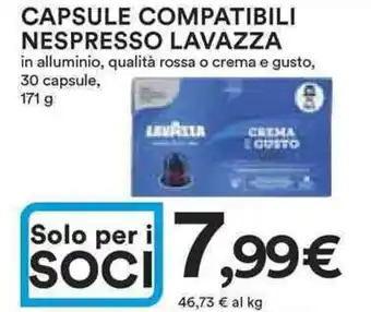 Ipercoop CAPSULE COMPATIBILI NESPRESSO LAVAZZA in alluminio, qualità rossa o crema e gusto, 30 capsule, 171 g offerta