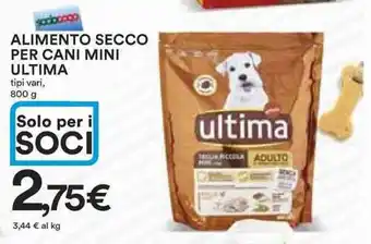 Ipercoop ALIMENTO SECCO PER CANI MINI ULTIMA tipi vari, 800 g offerta