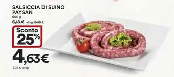 Ipercoop SALSICCIA DI SUINO PAYSAN 600 g offerta