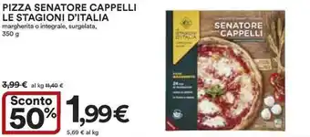 Ipercoop PIZZA SENATORE CAPPELLI LE STAGIONI D'ITALIA margherita o integrale, surgelata, 350 g offerta