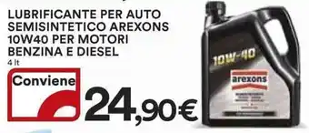 Ipercoop LUBRIFICANTE PER AUTO SEMISINTETICO AREXONS 10W40 PER MOTORI BENZINA E DIESEL 4 It offerta