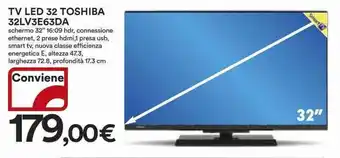 Ipercoop TV LED 32 TOSHIBA 32LV3E63DA offerta