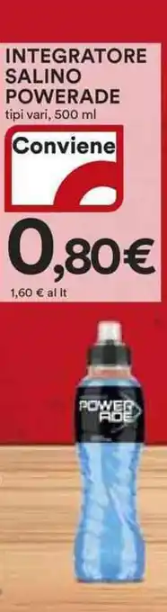Ipercoop INTEGRATORE SALINO POWERADE tipi vari, 500 ml offerta