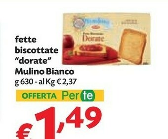 Pam Mulino Bianco Le Dorate Fette Biscottate 630 G(ml) offerta