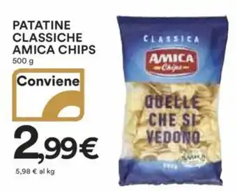 Ipercoop PATATINE CLASSICHE AMICA CHIPS 500 g offerta
