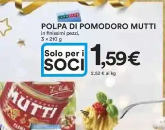 Ipercoop POLPA DI POMODORO MUTTI in finissimi pezzi, 3 x 210 g offerta