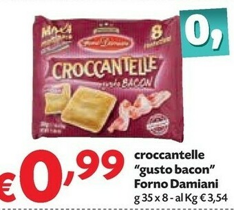 Pam Forno damiani Croccantelle Gusto Bacon offerta