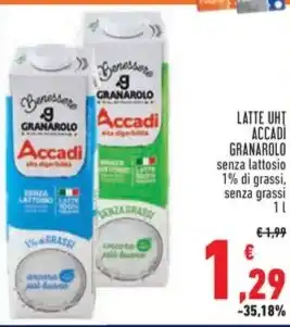 Conad Superstore LATTE UHT ACCADI GRANAROLO senza lattosio 1% di grassi, senza grassi offerta