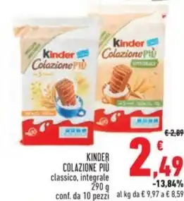 Conad Superstore KINDER COLAZIONE PIÙ classico, integrale 290 g conf. da 10 pezzi offerta
