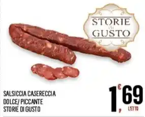 Despar SALSICCIA CASERECCIA DOLCE/PICCANTE STORIE DI GUSTO offerta