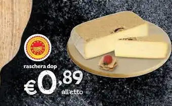 Pam Raschera Dop offerta