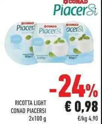 Conad City RICOTTA LIGHT CONAD PIACERSI CONAD offerta