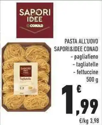 Conad City PASTA ALL'UOVO SAPORI&IDEE CONAD offerta