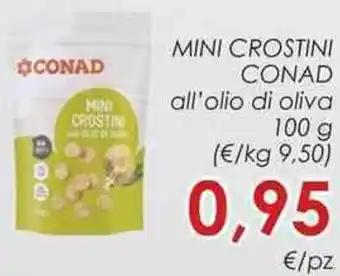 Conad City MINI CROSTINI CONAD all'olio di oliva offerta