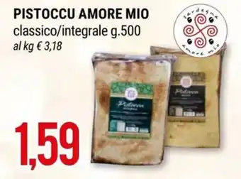 Hardis PISTOCCU AMORE MIO classico/integrale g.500 offerta