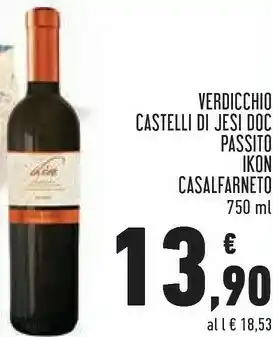 Conad City Verdicchio dei castelli di jesi Passito Ikon Casalfarneto Doc offerta