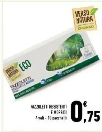 Conad City Conad Fazzoleti Resistenti E Morbidi offerta