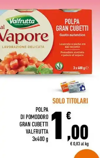 Conad City Valfrutta Gran Cubetti Di Pomodoro 1200 G(ml) offerta